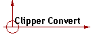 Clipper Convert